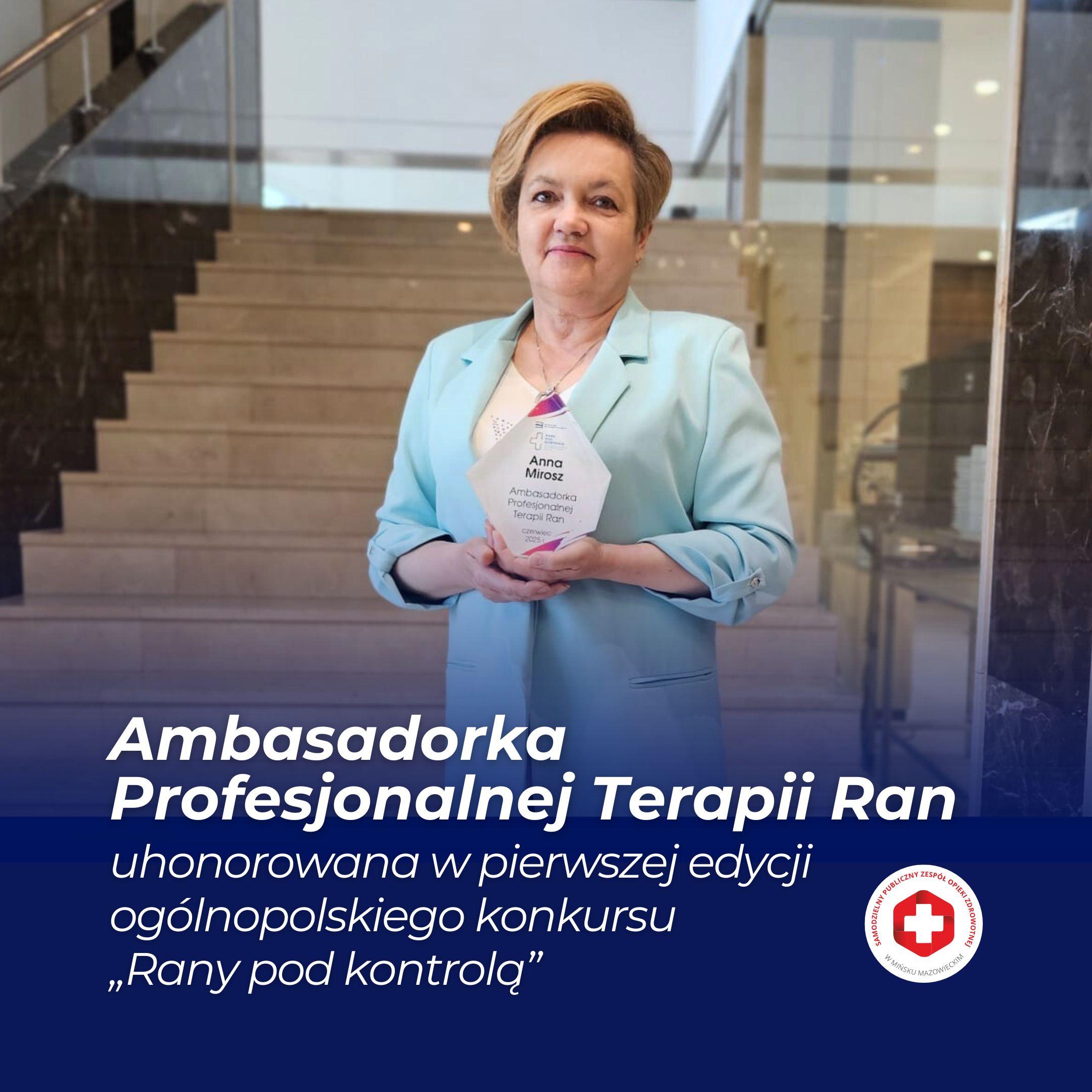 Read more about the article Anna Mirosz laureatką ogólnopolskiego konkursu „Ambasadorzy Profesjonalnej Terapii Ran”!
